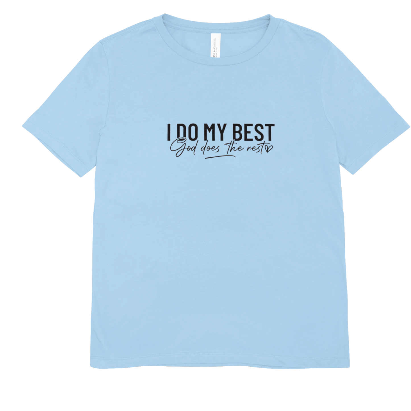 God Does The Rest Tee