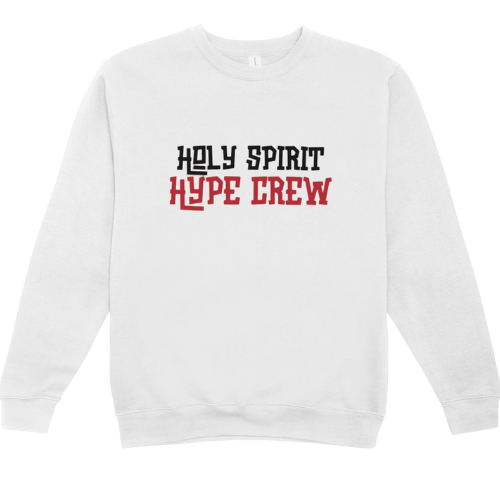 Holy Spirit Hype Sweatshirt