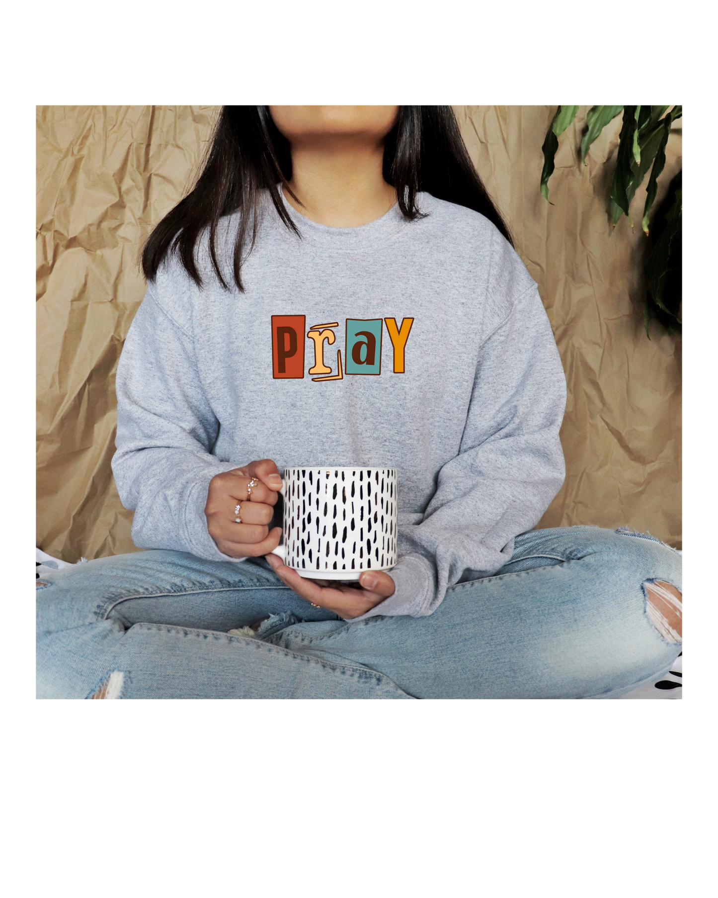 Pray Sweatshirt