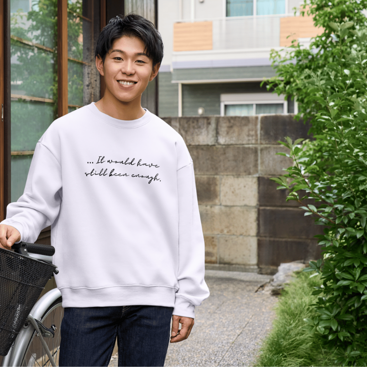 Enough Sweatshirt